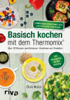 KochBuch: riva Verlag - Basisch kochen mit dem Thermomix®
